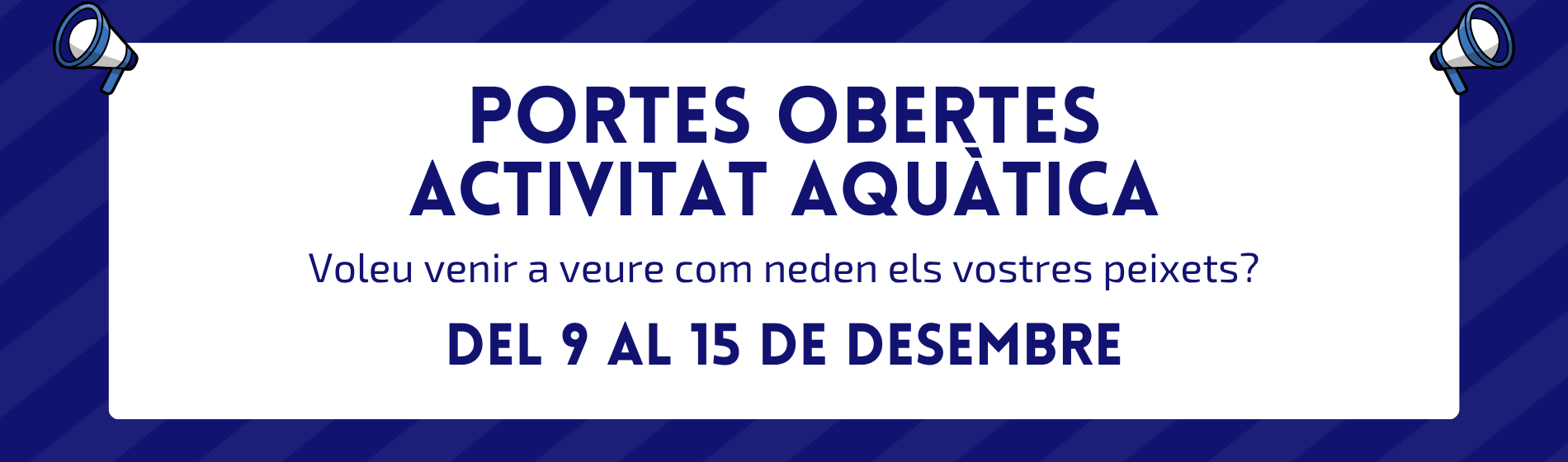 Setmana de Portes Obertes d’Activitat Aquàtica
