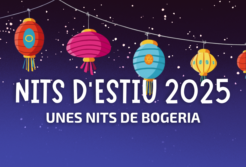 Unes Nits d’Estiu de bogeria! 2025