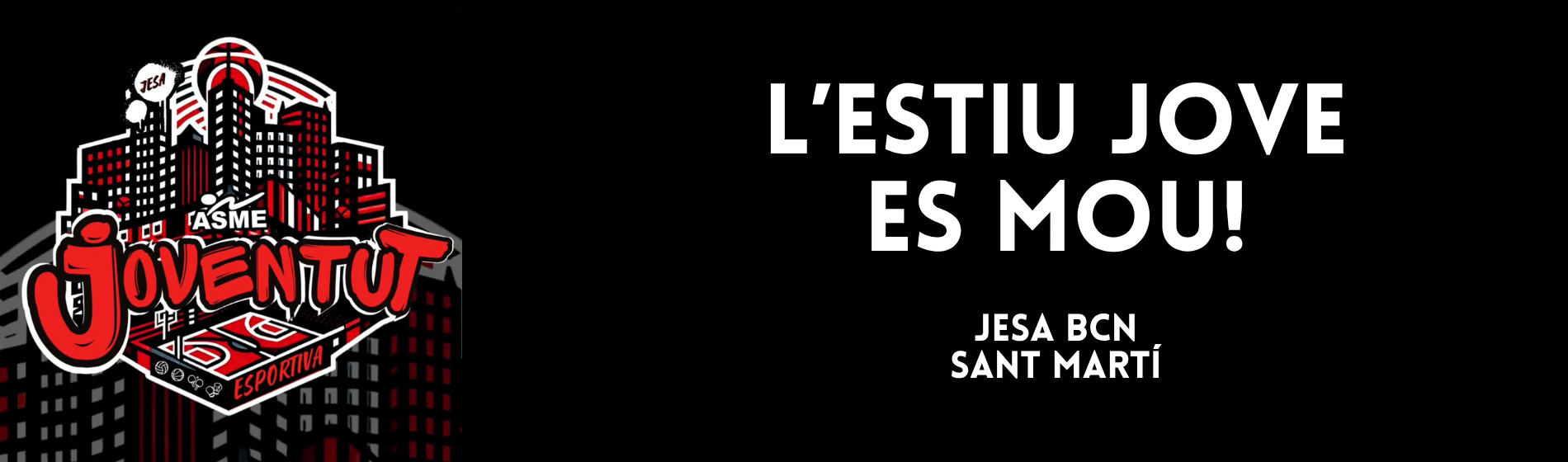 JESA BARCELONA (SANT MARTÍ): L’ESTIU JOVE ES MOU