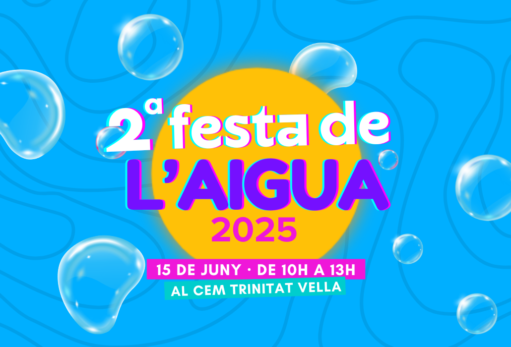 Torna la Festa de l’Aigua! 2025